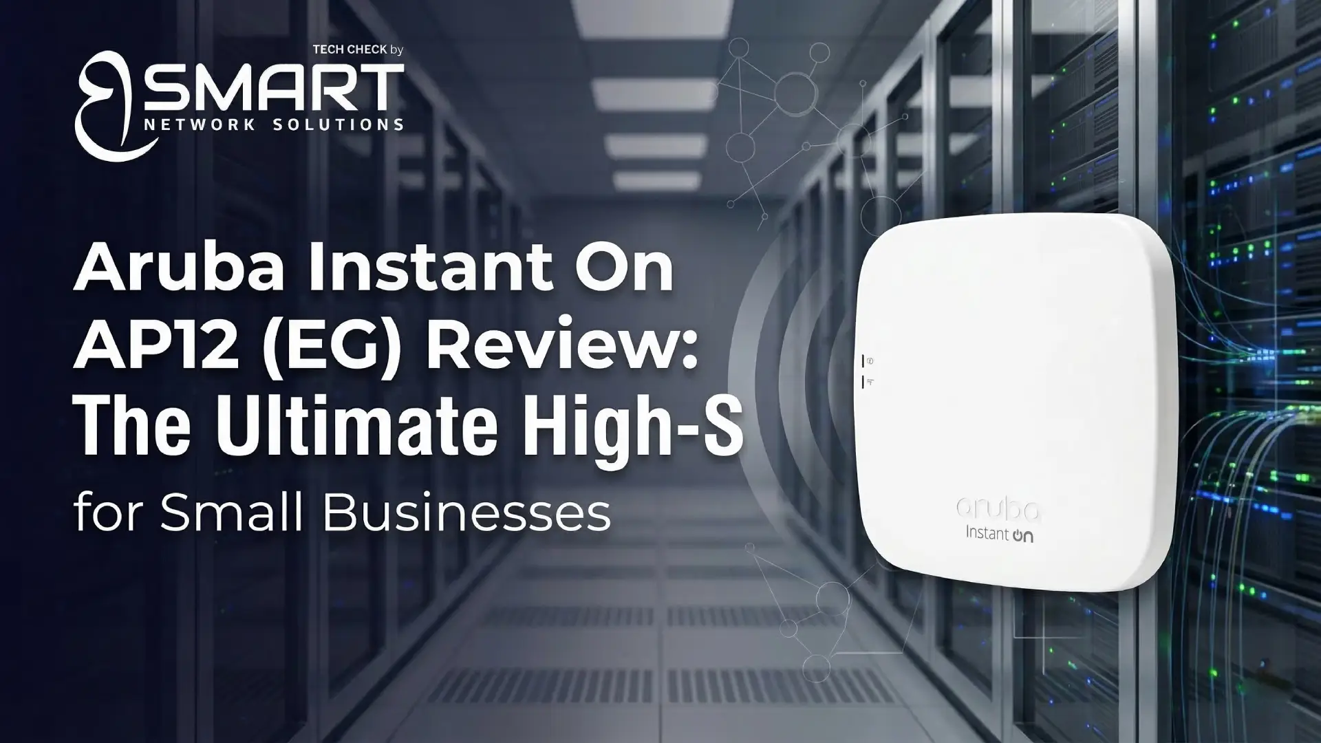 Aruba Instant On AP12 (EG) Review