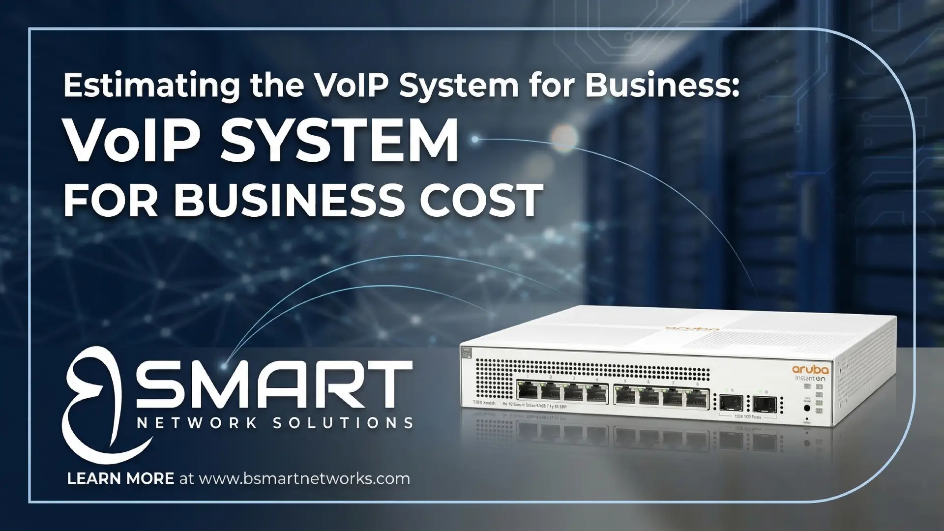 Estimating the VoIP System for Business Cost