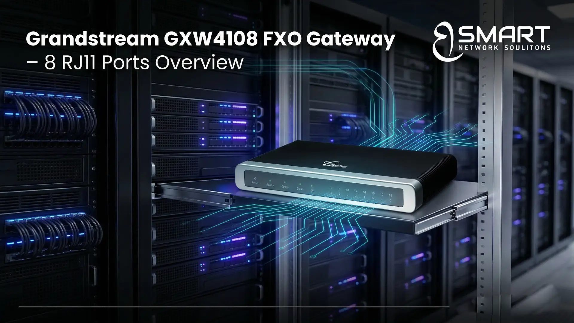 Grandstream GXW4108 FXO Gateway – 8 RJ11 Ports Overview