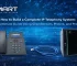 How to Build a Complete IP Telephony System