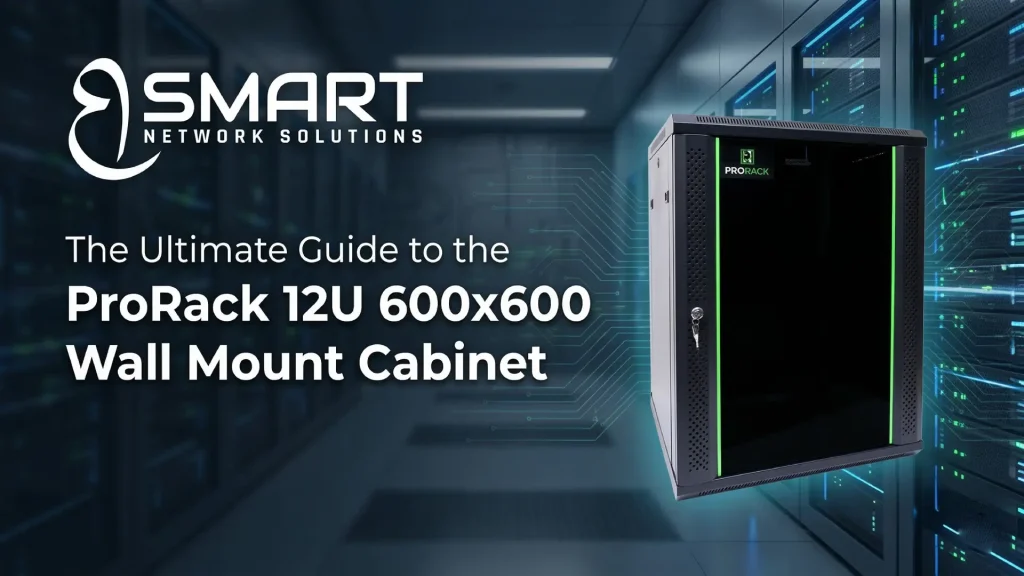 The Ultimate Guide to the ProRack 12U 600x600 Wall Mount Cabinet