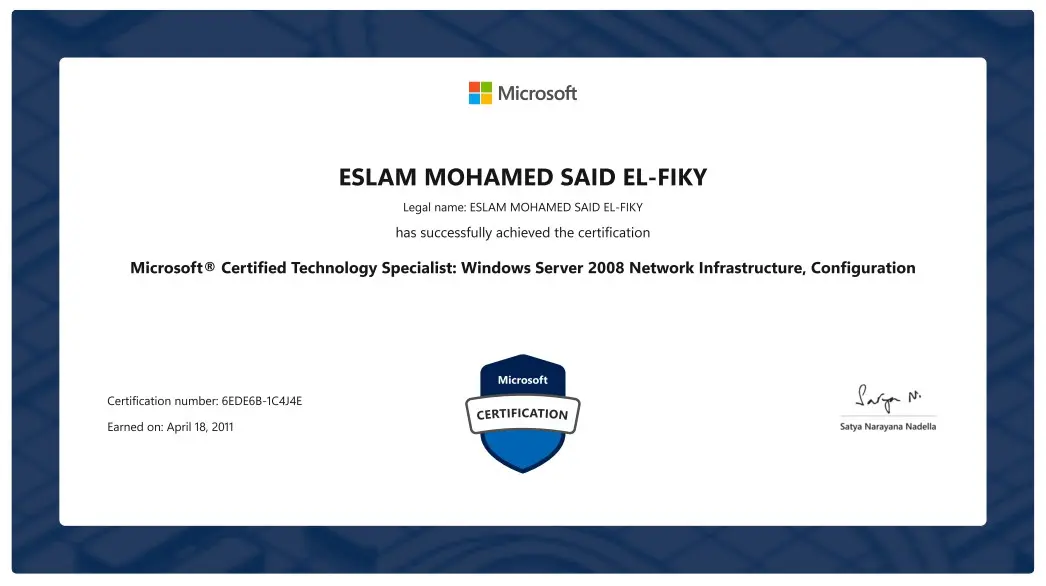 Microsoft Certified Technology Specialist Windows Server 2008 Network Infrastructure Configuration certificate earned by Eslam Mohamed Said El-Fiky